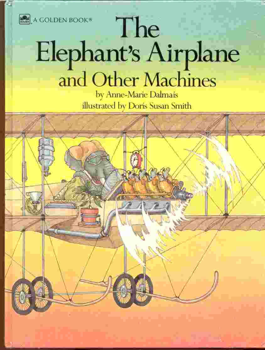 Image for THE ELEPHANT'S AIRPLANE AND OTHER MACHINES