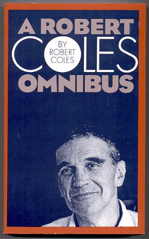 Image for A ROBERT COLES OMNIBUS