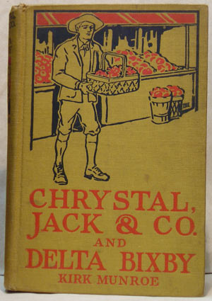 Image for CHRYSTAL, JACK & CO. AND DELTA BIXBY; TWO STORIES