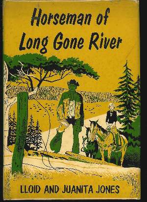 Image for HORSEMAN OF LONG GONE RIVER