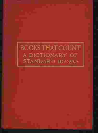 Image for BOOKS THAT COUNT A Dictionary of Standard Books