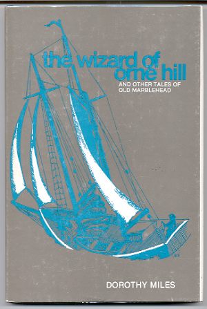 Image for THE WIZARD OF ORNE HILL AND OTHER TALES OF OLD MARBLEHEAD