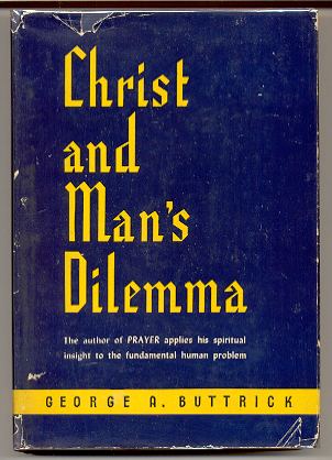 Image for CHRIST & MAN'S DILEMMA