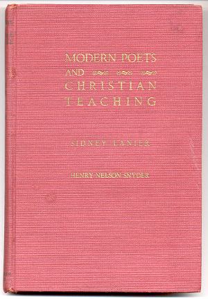 Image for MODERN POETS AND CHRISTIAN TEACHING - SIDNEY LANIER