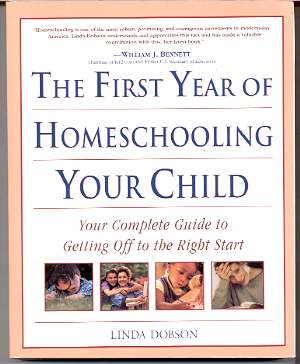 Image for THE FIRST YEAR OF HOMESCHOOLING YOUR CHILD: YOUR COMPLETE GUIDE TO GETTING OFF TO THE RIGHT START