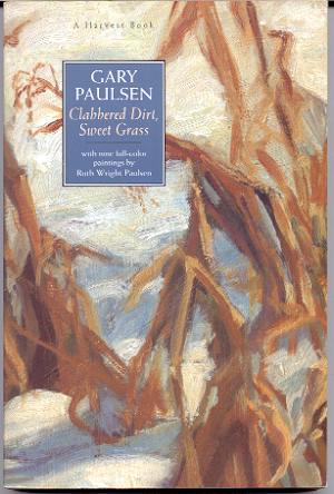 Image for CLABBERED DIRT, SWEET GRASS