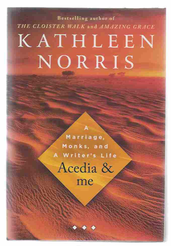 Image for ACEDIA & ME: MARRIAGE, MONKS AND A WRITER'S LIFE