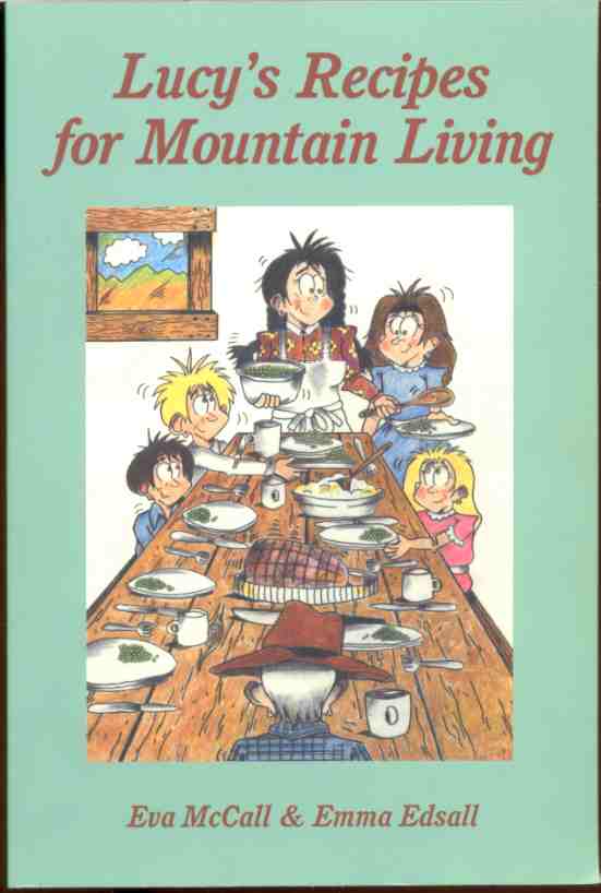 Image for LUCY'S RECIPES FOR MOUNTAIN LIVING
