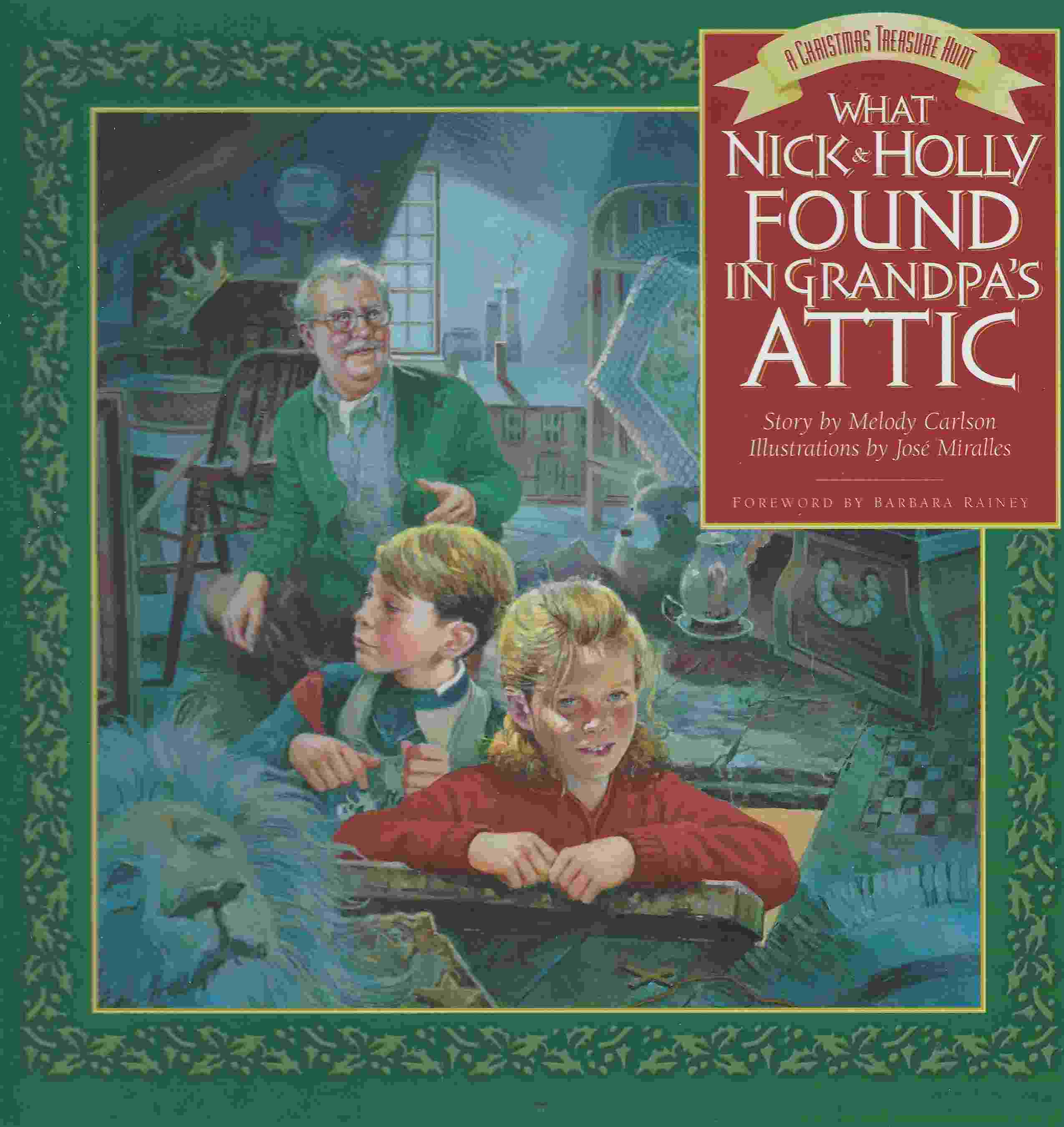 Image for WHAT NICK AND HOLLY FOUND IN GRANDPA'S ATTIC