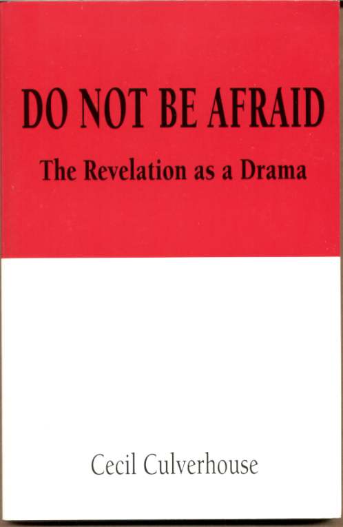 Image for DO NOT BE AFRAID The Revelation as a Drama