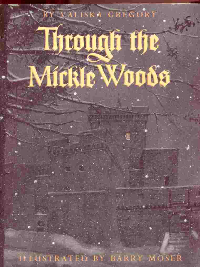 Image for THROUGH THE MICKLE WOODS