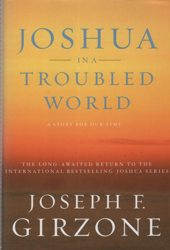 Image for JOSHUA IN A TROUBLED WORLD A Story for Our Time