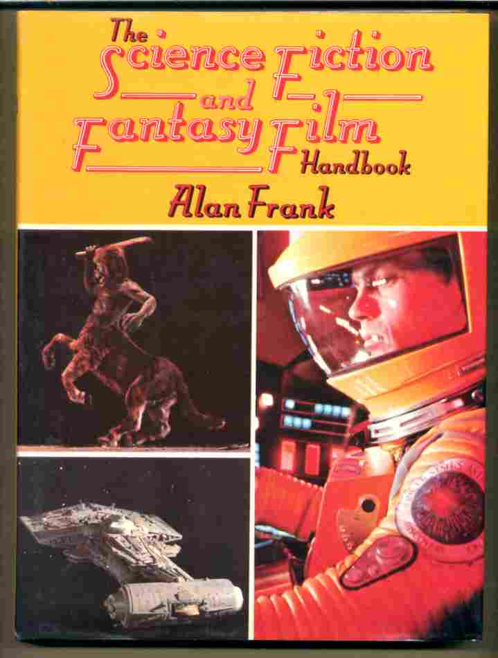 Image for THE SCIENCE FICTION AND FANTASY FILM HANDBOOK