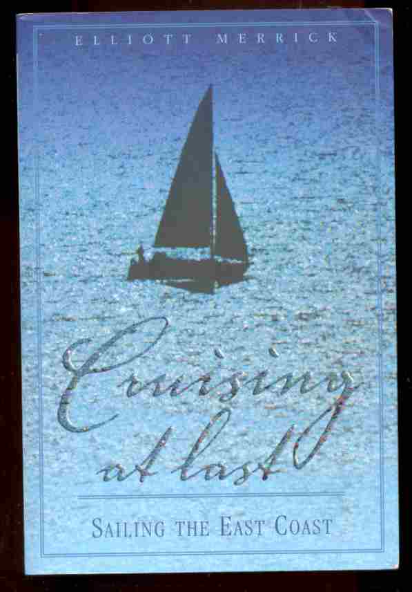 Image for CRUISING AT LAST Sailing the East Coast