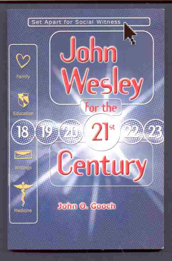 Image for JOHN WESLEY FOR THE 21ST CENTURY