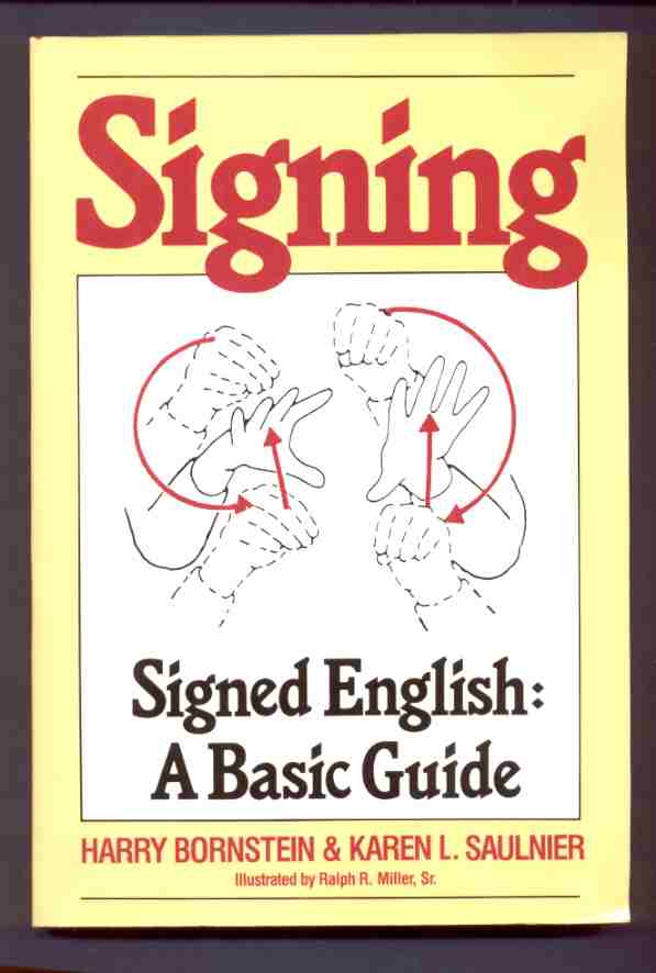 Image for SIGNING Signed English: A Basic Guide