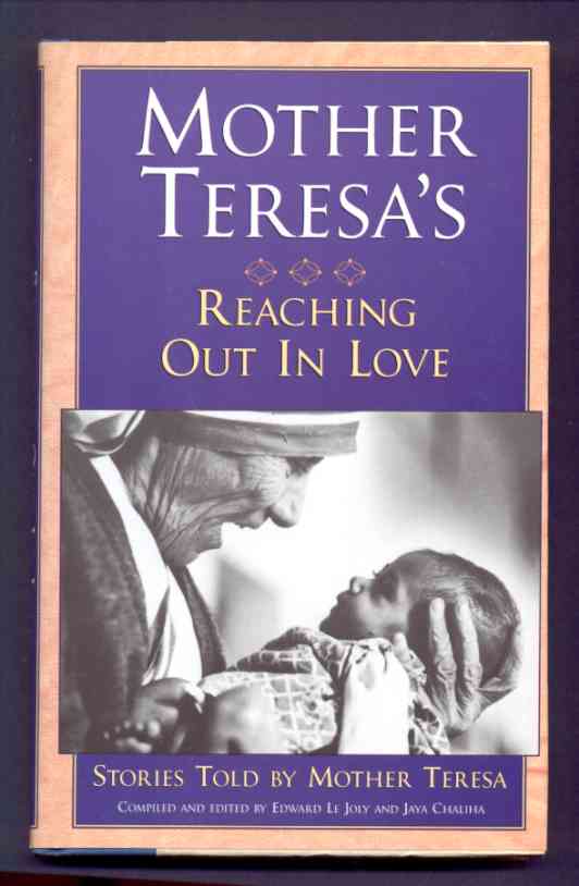 Image for MOTHER TERESA'S REACHING OUT IN LOVE Stories Told by Mother Teresa