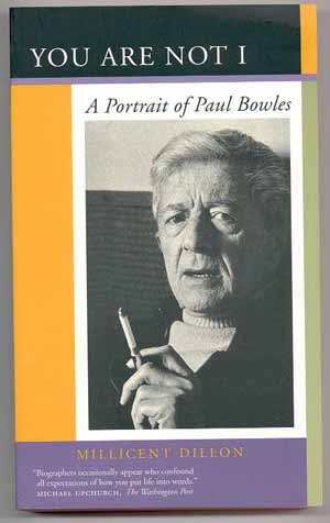 Image for YOU ARE NOT I : A PORTRAIT OF PAUL BOWLES