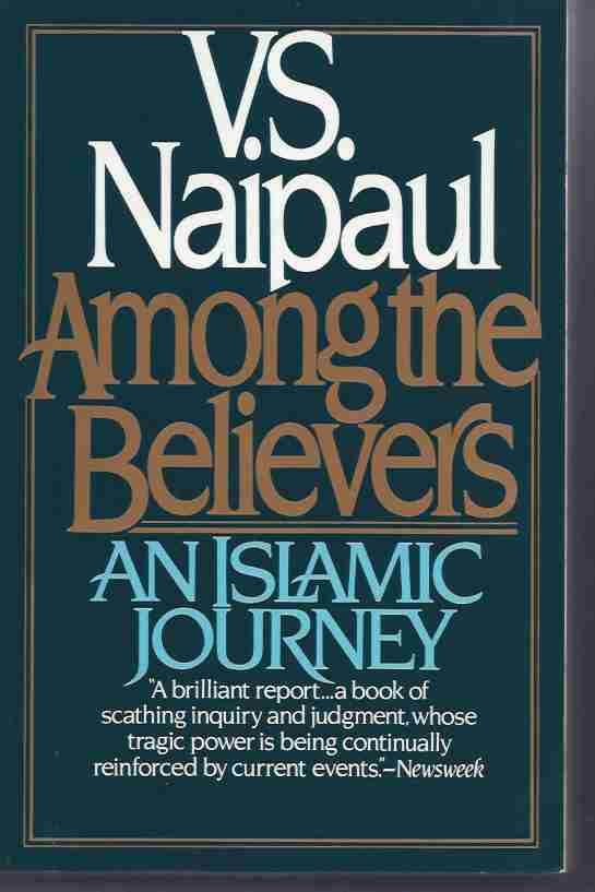 Image for AMONG THE BELIEVERS An Islamic Journey
