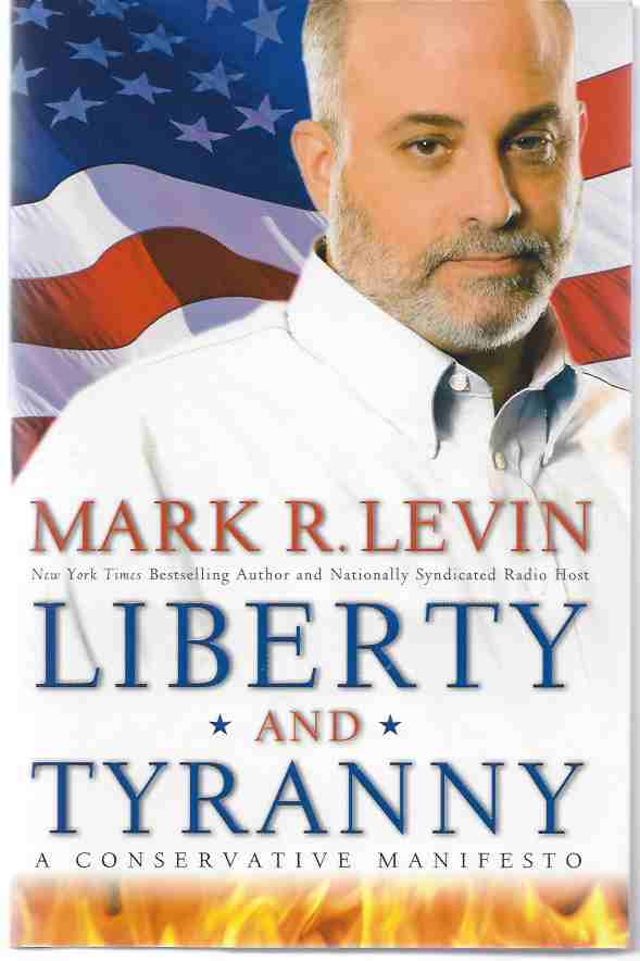 Image for LIBERTY AND TYRANNY A Conservative Manifesto