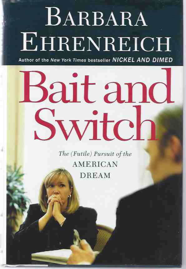 Image for BAIT AND SWITCH The (Futile) Pursuit of the American Dream