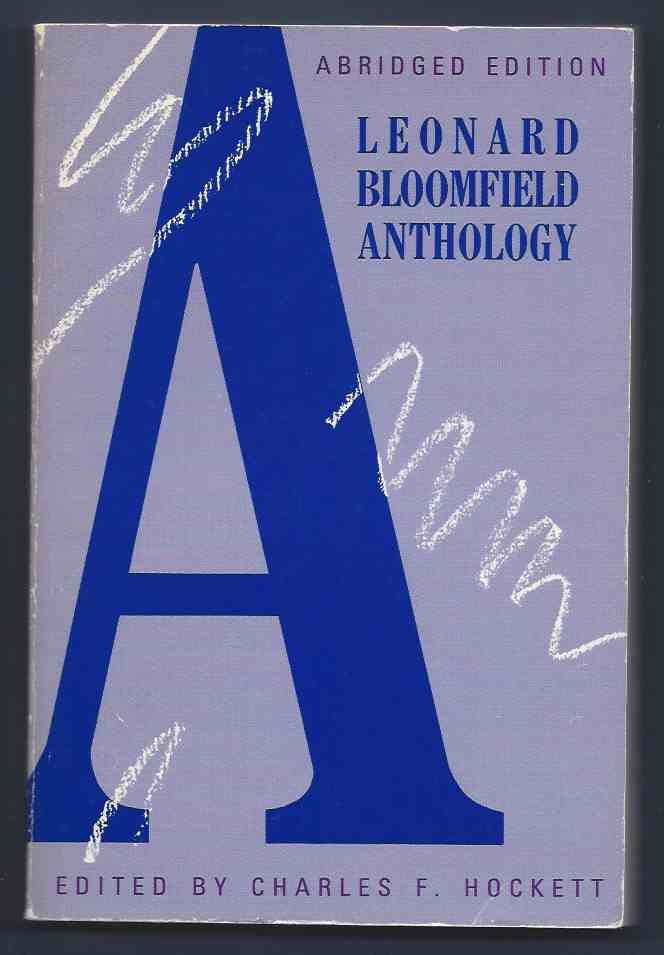 Image for A LEONARD BLOOMFIELD ANTHOLOGY