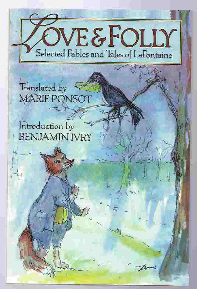 Image for LOVE AND FOLLY Selected Fables and Tales of La Fontaine