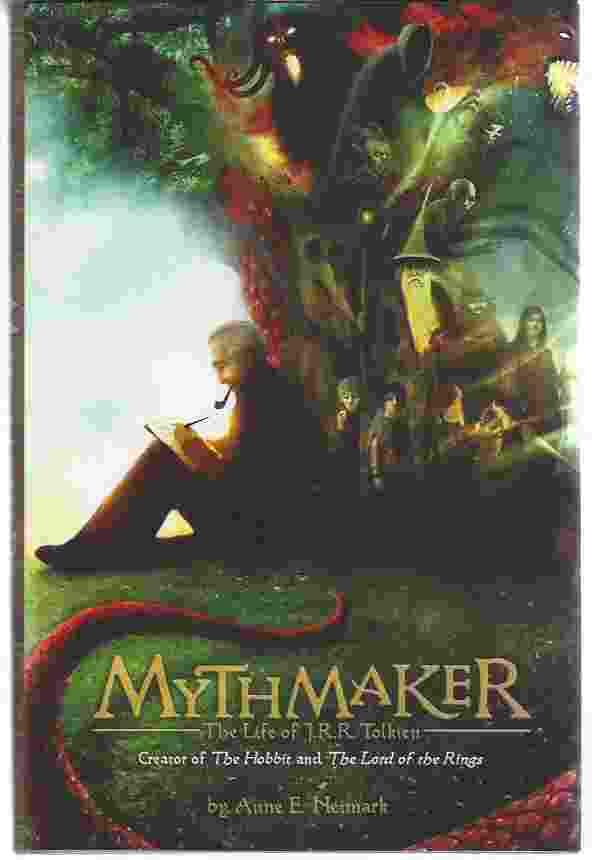 Image for MYTHMAKER The Life of J.R.R. Tolkien, Creator of The Hobbit and The Lord of the Rings