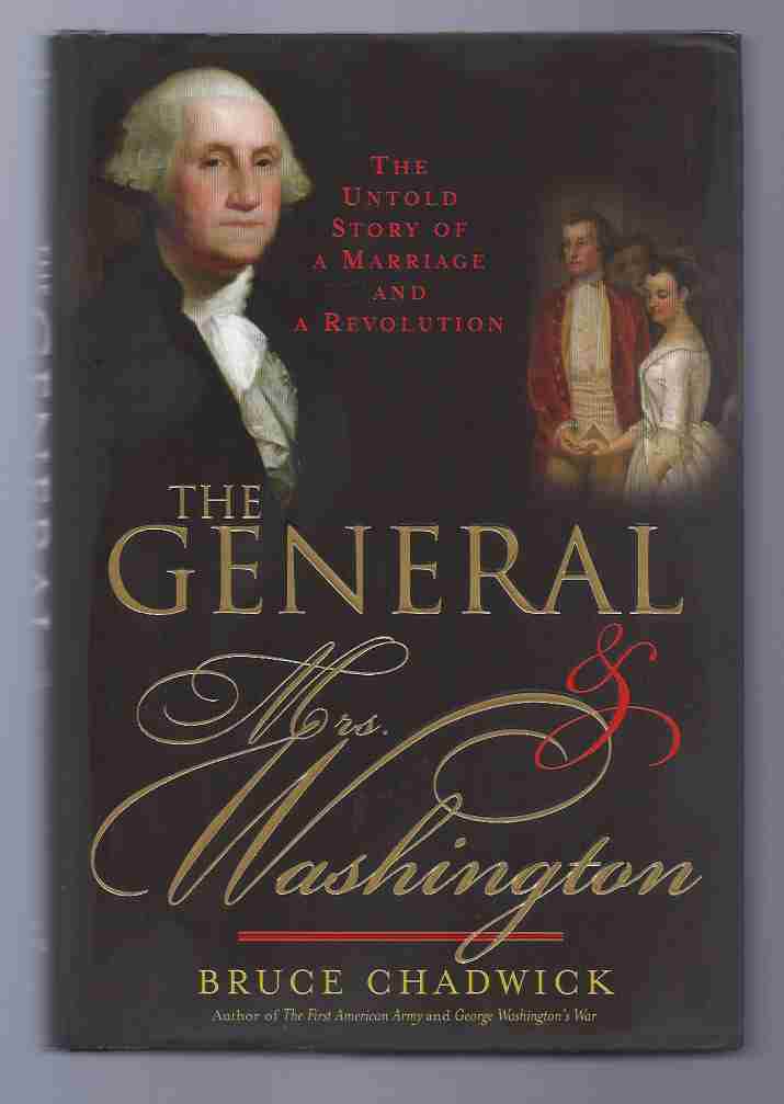 Image for THE GENERAL AND MRS. WASHINGTON The Untold Story of a Marriage and a Revolution