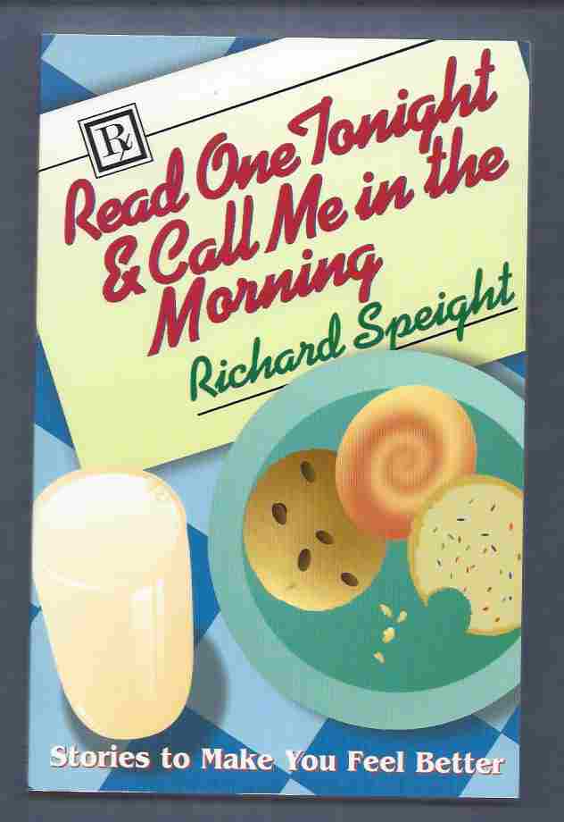 Image for READ ONE TONIGHT & CALL ME IN THE MORNING Stories to Make You Feel Better