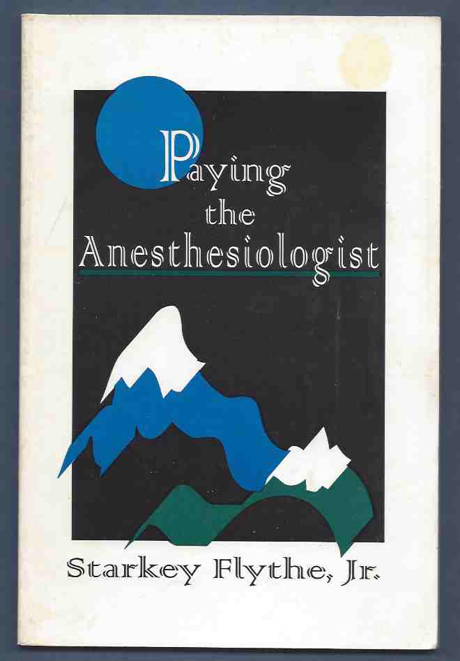 Image for PAYING THE ANESTHESIOLOGIST