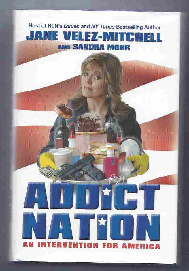 Image for ADDICT NATION An Intervention for America