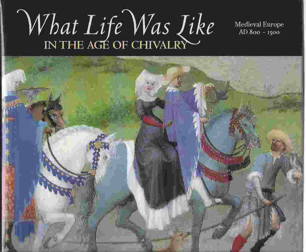 Image for IN THE AGE OF CHIVALRY : MEDIEVAL EUROPE AD 800-1500
