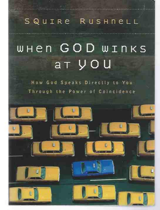 Image for WHEN GOD WINKS AT YOU How God Speaks Directly to You Through the Power of Coincidence