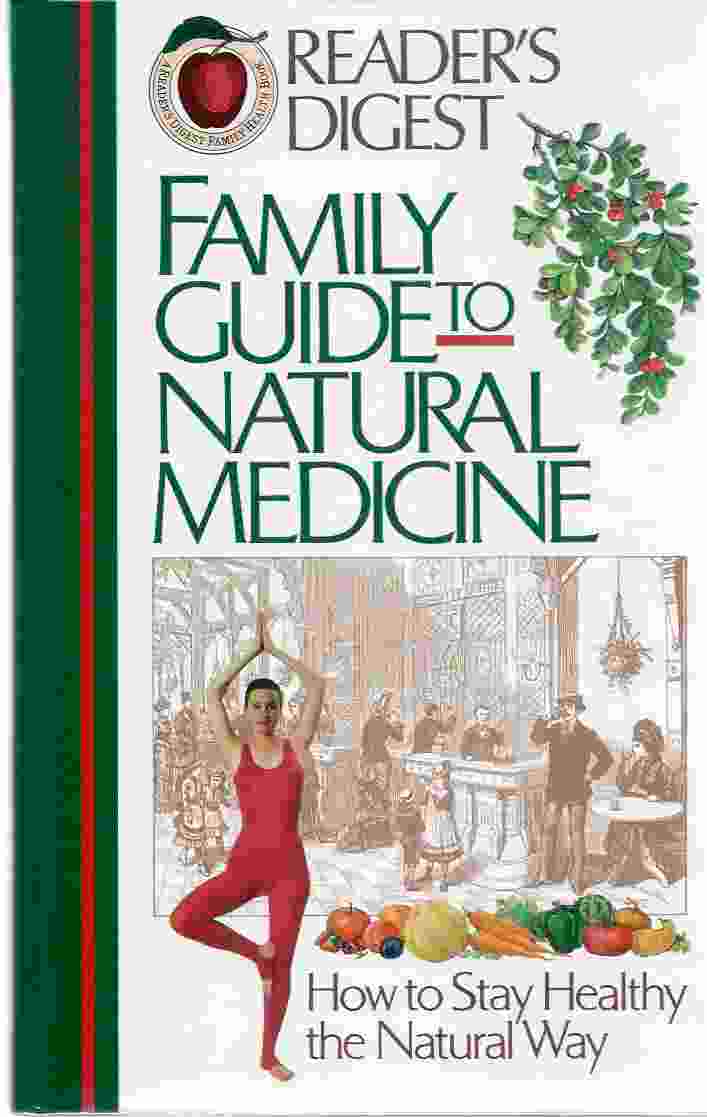 Image for FAMILY GUIDE TO NATURAL MEDICINE How to Stay Healthy the Natural Way