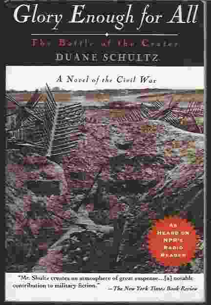 Image for GLORY ENOUGH FOR ALL The Battle of the Crater : A Novel of the Civil War