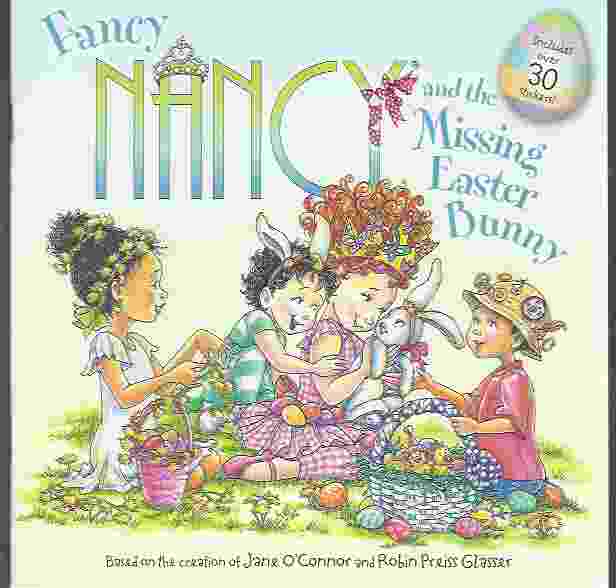 Image for FANCY NANCY AND THE MISSING EASTER BUNNY