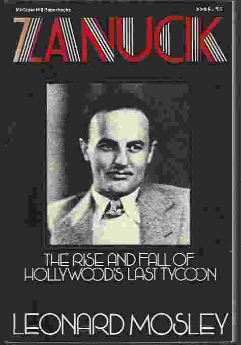 Image for ZANUCK The Rise and Fall of Hollywood's Last Tycoon