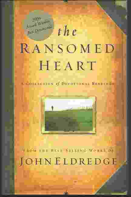 THE RANSOMED HEART A Collection of Devotional Readings Image for THE RANSOMED HEART A Collection of Devotional Readings