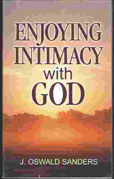 Image for ENJOYING INTIMACY WITH GOD
