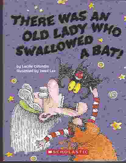 Image for THERE WAS AN OLD LADY WHO SWALLOWED A BAT!