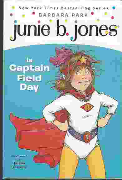 Image for JUNIE B JONES IS CAPTAIN FIELD DAY