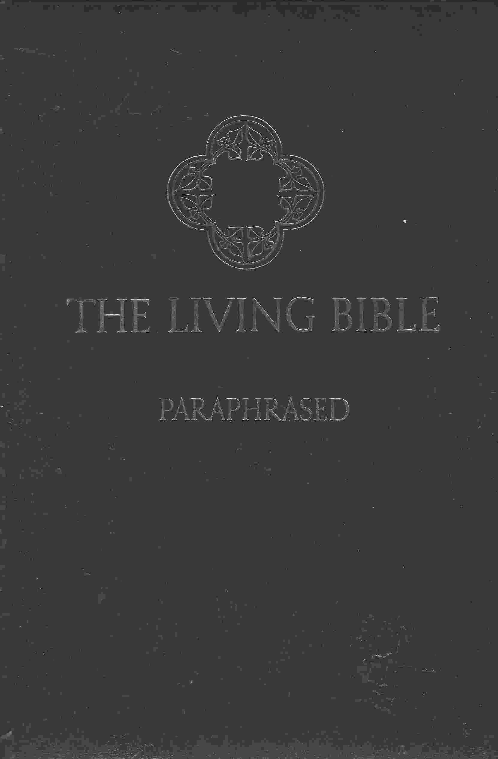 Image for THE LIVING BIBLE, PARAPHASED