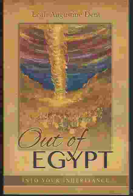 Image for OUT OF EGYPT, INTO YOUR INHERITANCE