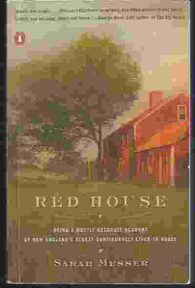 Image for RED HOUSE Being a Mostly Accurate Account of New England's Oldest Continuously Lived-in House