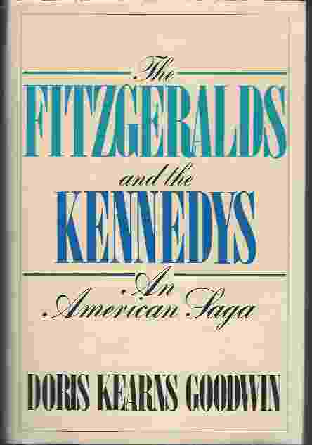 Image for THE FITZGERALDS AND THE KENNEDYS An American Saga