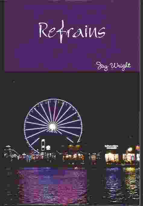 Image for REFRAINS From the Keyboard of Jay Wright (2008 - 2015)