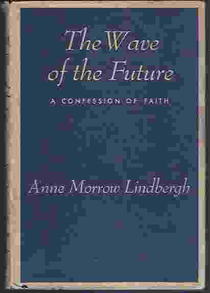 Image for THE WAVE OF THE FUTURE A Confession of Faith