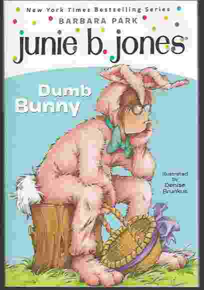 Image for JUNIE B JONES: DUMB BUNNY