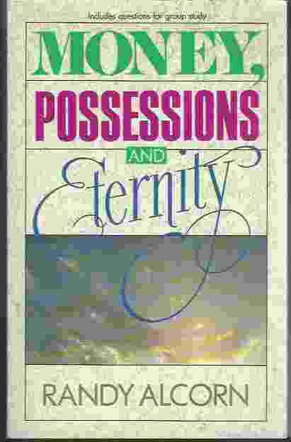MONEY, POSSESSIONS, AND ETERNITY Image for MONEY, POSSESSIONS, AND ETERNITY